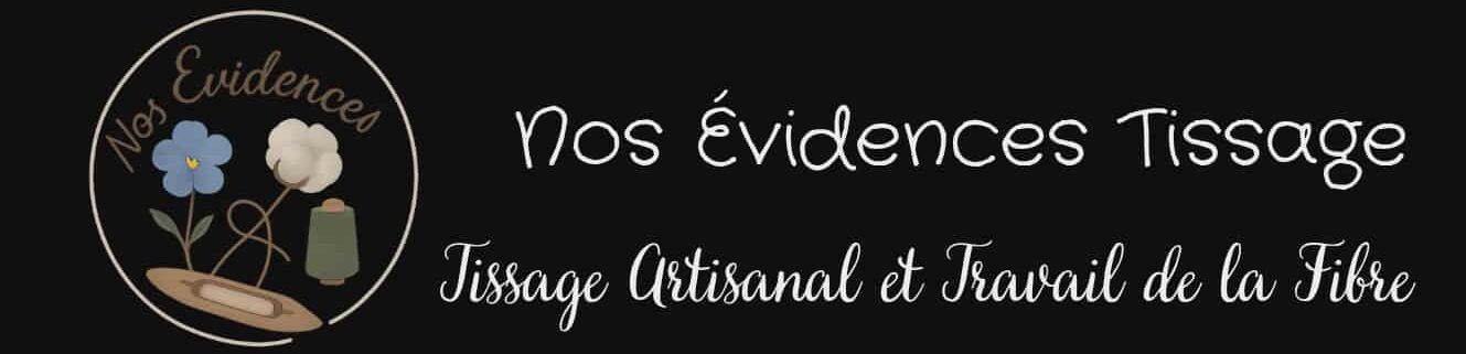 Nos évidences Tissage